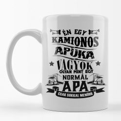 Én egy kamionos apuka vagyok - bögre