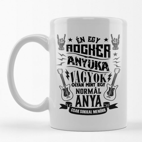 Én egy rocker anyuka vagyok - bögre