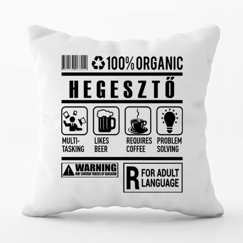 100% Organic Hegesztő feliratos párna