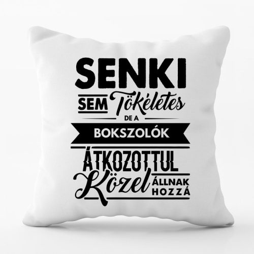 Senki sem tökéletes, de a bokszolók... feliratos párna