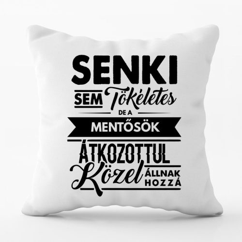 Senki sem tökéletes, de a mentősök... feliratos párna