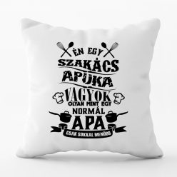 Én egy szakács apuka vagyok - párna