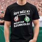 Magyar szurkolói póló - a legnagyobb szurkoló