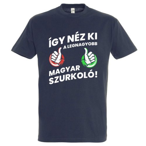 Magyar szurkolói póló - a legnagyobb szurkoló