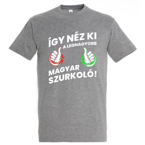 Magyar szurkolói póló - a legnagyobb szurkoló
