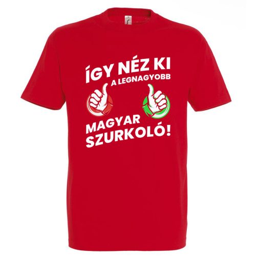Magyar szurkolói póló - a legnagyobb szurkoló