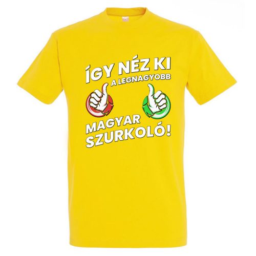 Magyar szurkolói póló - a legnagyobb szurkoló