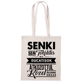Senki Sem... vászontáska - DUCATI