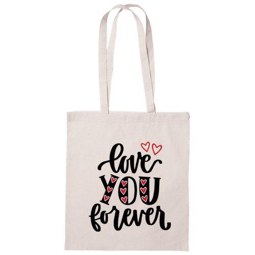 Love You Forever - vászontáska