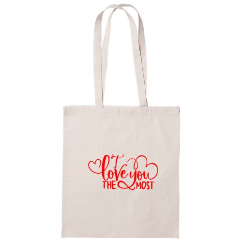 I Love You The Most 2 - vászontáska